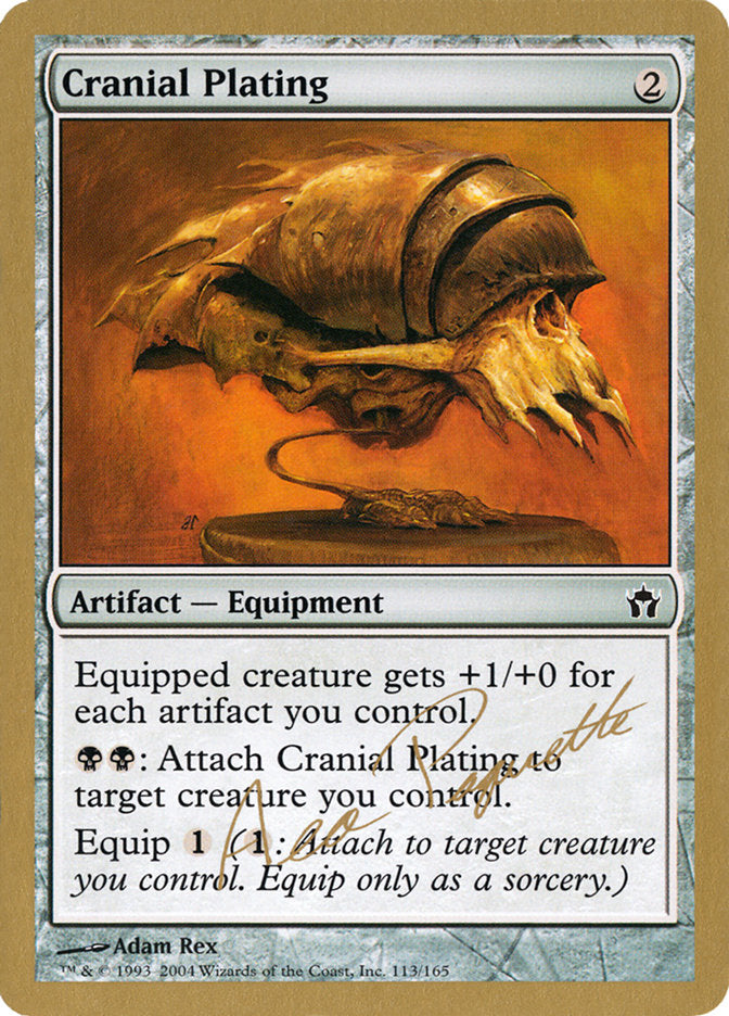 Cranial Plating (Aeo Paquette) [World Championship Decks 2004] | GrognardGamesBatavia