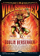 Vial Smasher the Fierce [Secret Lair Drop Series] | GrognardGamesBatavia