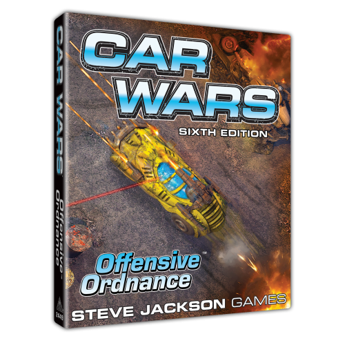 Car Wars 6E: Offensive Ordnance Expansion | GrognardGamesBatavia