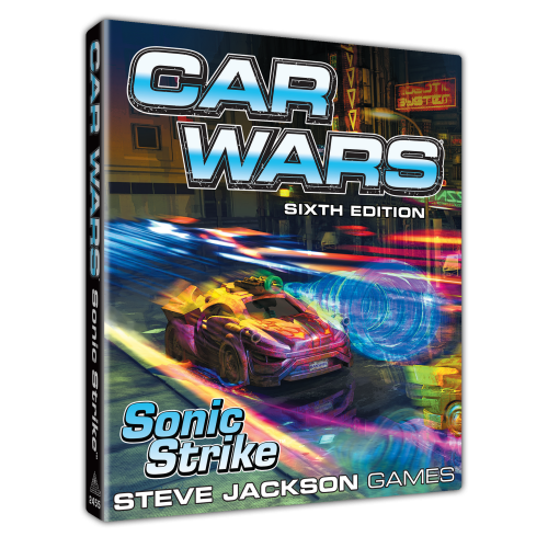 Car Wars 6E: Sonic Strike | GrognardGamesBatavia