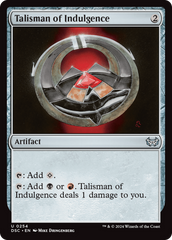 Talisman of Indulgence [Duskmourn: House of Horror Commander] | GrognardGamesBatavia