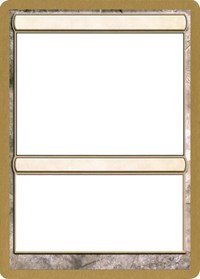 2004 World Championship Blank Card [World Championship Decks 2004] | GrognardGamesBatavia