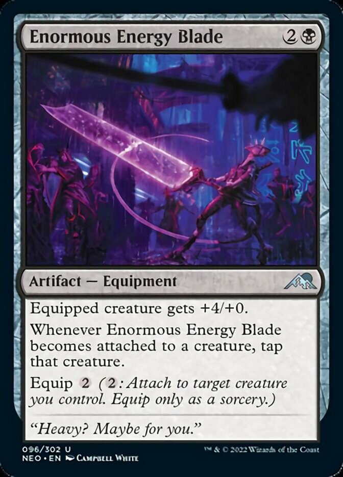 Enormous Energy Blade [Kamigawa: Neon Dynasty] | GrognardGamesBatavia