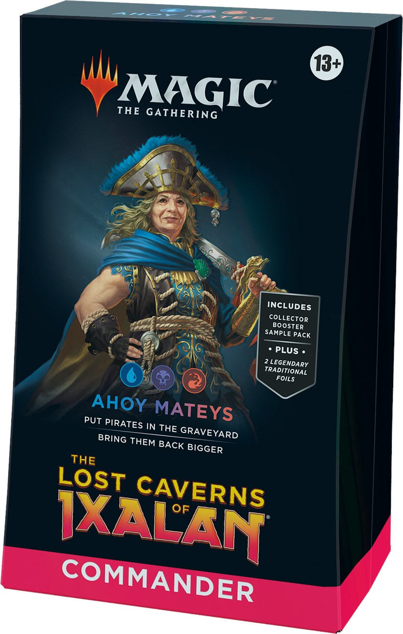 The Lost Caverns of Ixalan - Commander Deck (Ahoy Mateys) | GrognardGamesBatavia