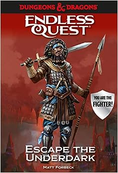 Dungeons and Dragons: Endless Quest: "Escape the Underdark" paperback | GrognardGamesBatavia