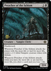 Preacher of the Schism [The Lost Caverns of Ixalan Prerelease Cards] | GrognardGamesBatavia