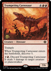 Trumpeting Carnosaur [The Lost Caverns of Ixalan Prerelease Cards] | GrognardGamesBatavia