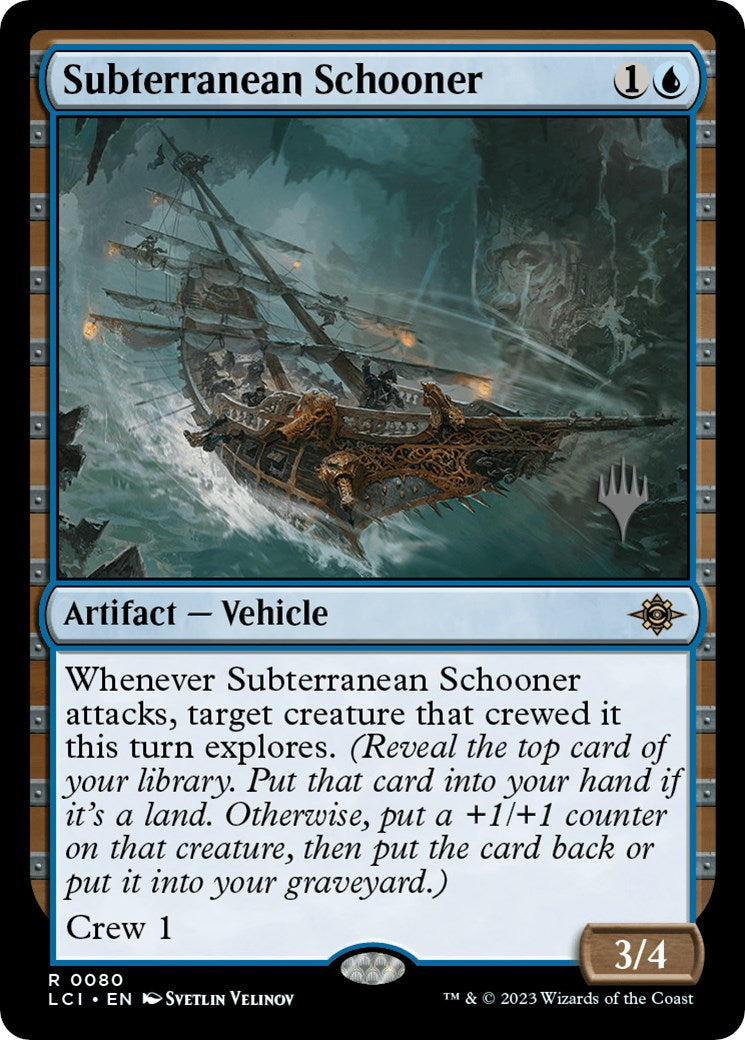 Subterranean Schooner (Promo Pack) [The Lost Caverns of Ixalan Promos] | GrognardGamesBatavia