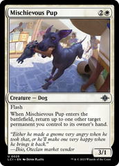 Mischievous Pup [The Lost Caverns of Ixalan] | GrognardGamesBatavia