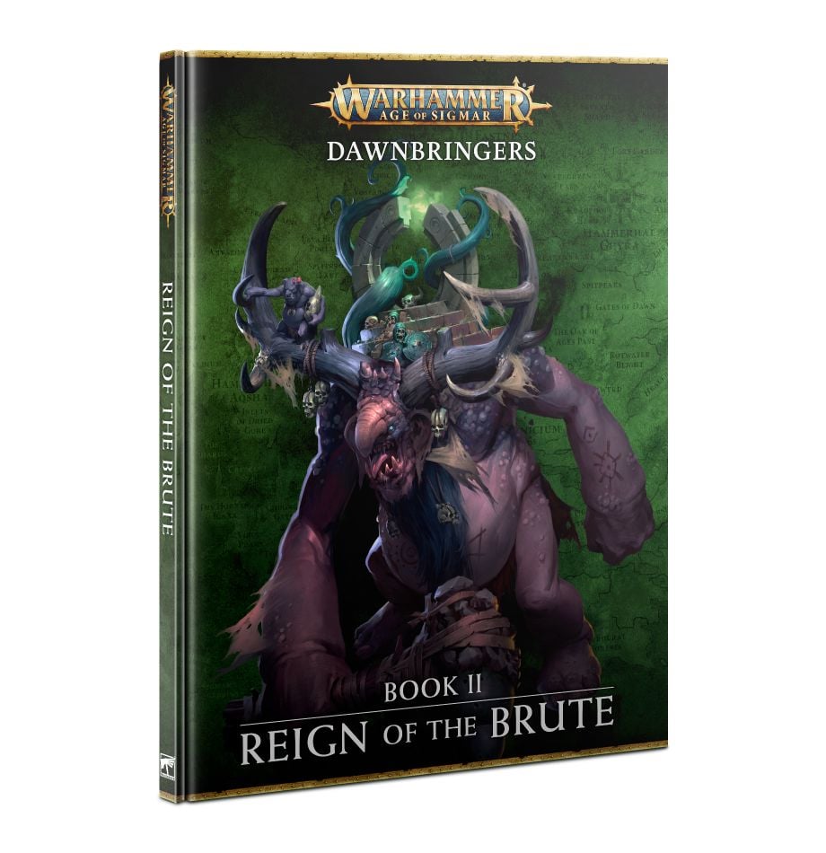 Dawnbringers: Book II - Reign of the Brute | GrognardGamesBatavia