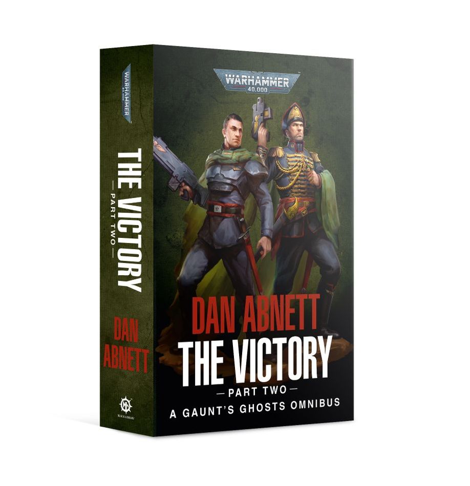 Gaunt's Ghosts: The Victory (Part 2) (Paperback) | GrognardGamesBatavia