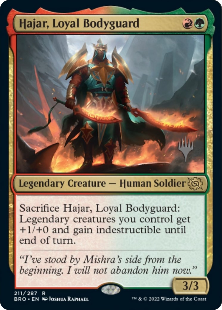 Hajar, Loyal Bodyguard (Promo Pack) [The Brothers' War Promos] | GrognardGamesBatavia