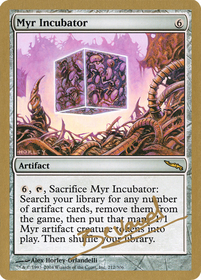 Myr Incubator (Manuel Bevand) [World Championship Decks 2004] | GrognardGamesBatavia