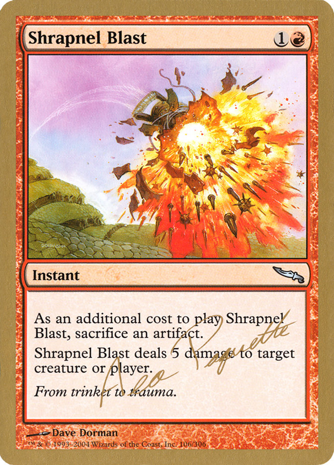 Shrapnel Blast (Aeo Paquette) [World Championship Decks 2004] | GrognardGamesBatavia