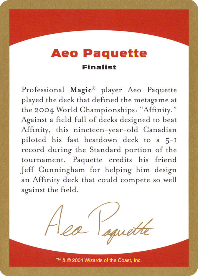 Aeo Paquette Bio [World Championship Decks 2004] | GrognardGamesBatavia