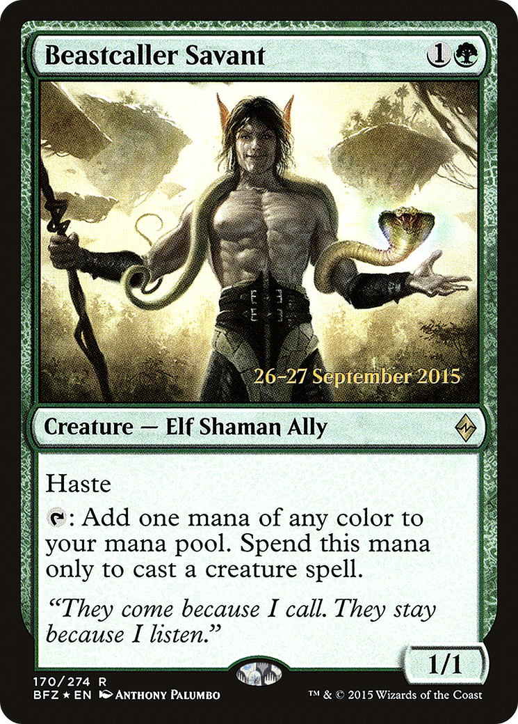Beastcaller Savant [Battle for Zendikar Prerelease Promos] | GrognardGamesBatavia