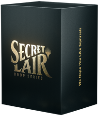 Secret Lair: Drop Series - We Hope You Like Squirrels | GrognardGamesBatavia