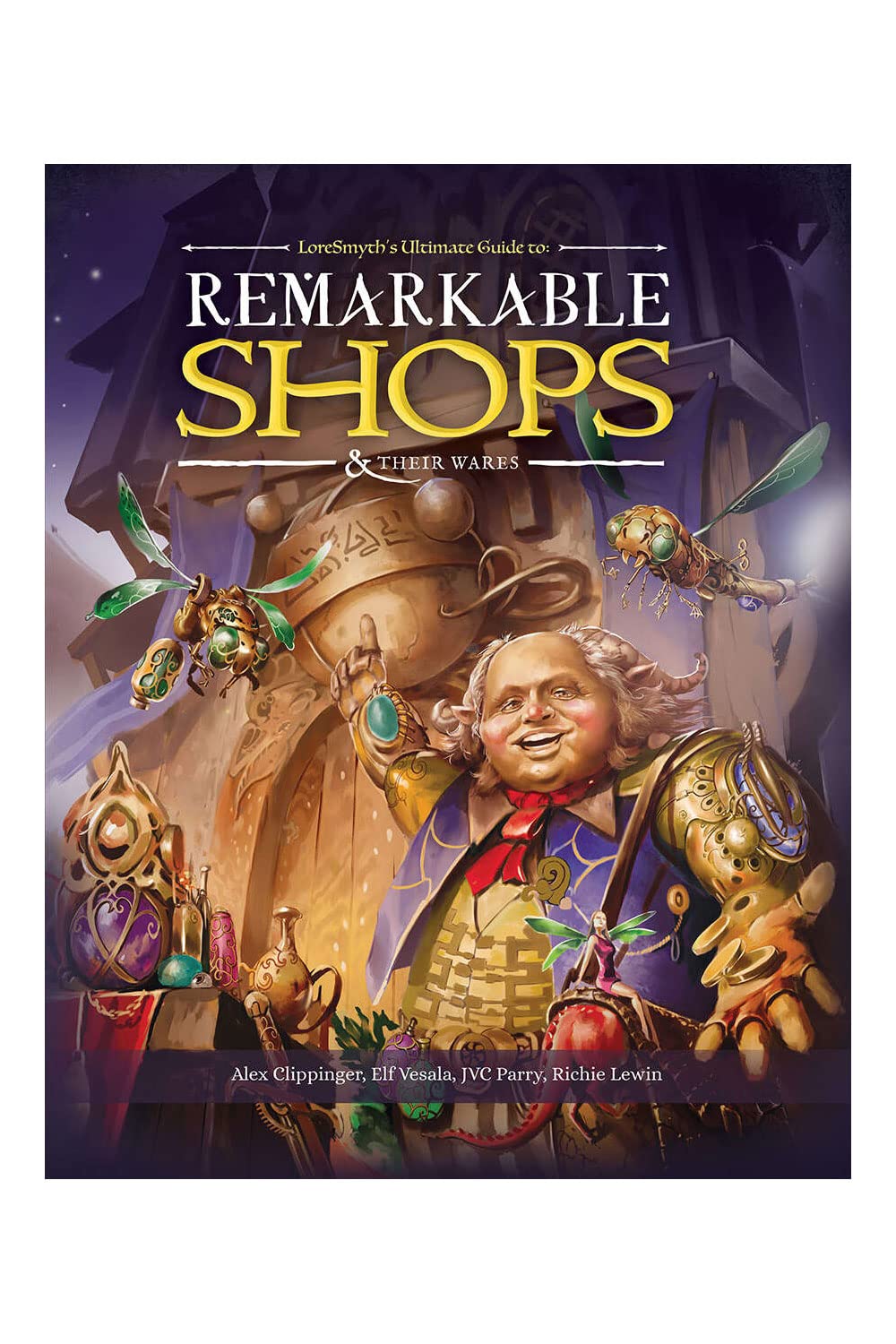 Remarkable Shops & Their Wares (Hardcover) | GrognardGamesBatavia