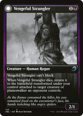 Vengeful Strangler // Strangling Grasp [Innistrad: Double Feature] | GrognardGamesBatavia