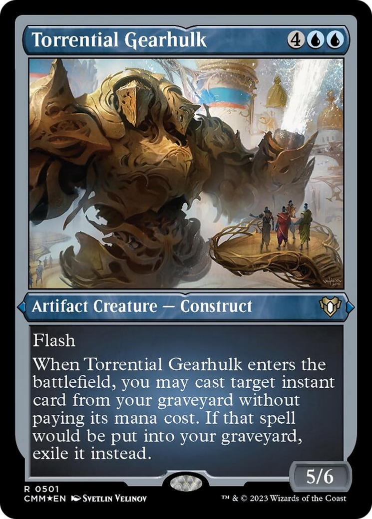 Torrential Gearhulk (Foil Etched) [Commander Masters] | GrognardGamesBatavia