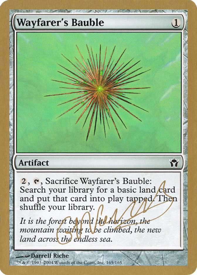 Wayfarer's Bauble (Gabriel Nassif) [World Championship Decks 2004] | GrognardGamesBatavia