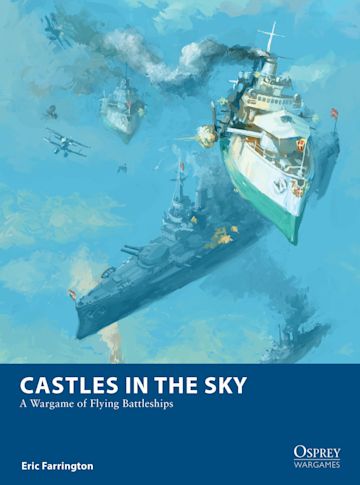 Osprey Wargames 30 - Castles in the Sky | GrognardGamesBatavia