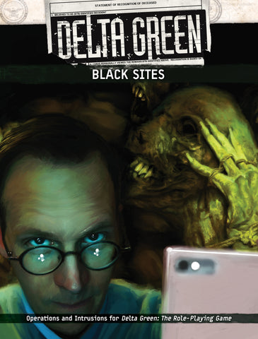 Delta Green: Black Sites | GrognardGamesBatavia