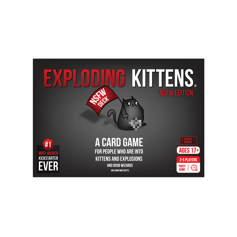 EXPLODING KITTENS: NSFW EDITION | GrognardGamesBatavia