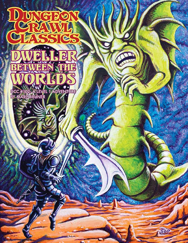 Dungeon Crawl Classics #102: Dweller Between The Worlds | GrognardGamesBatavia