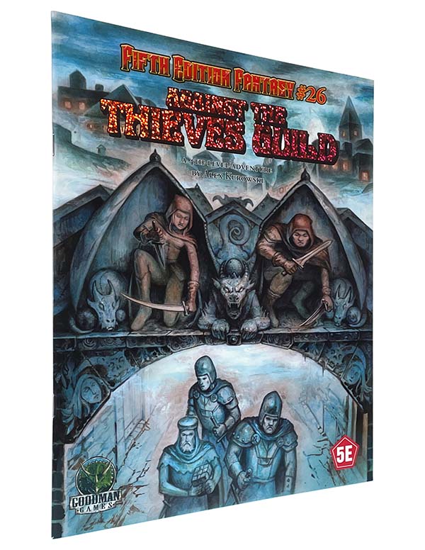 Fifth Edition Fantasy #26: Against the Thieves Guild | GrognardGamesBatavia