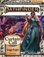 Pathfinder 2E Adventure Path #204: Stage Fright (Curtain Call 1 of 3) | GrognardGamesBatavia