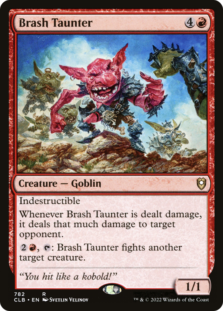 Brash Taunter [Commander Legends: Battle for Baldur's Gate] | GrognardGamesBatavia