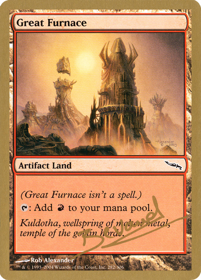 Great Furnace (Manuel Bevand) [World Championship Decks 2004] | GrognardGamesBatavia