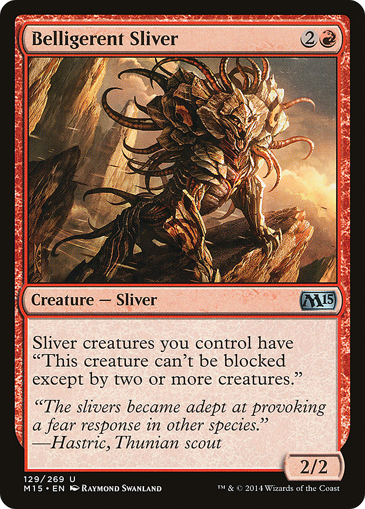 Belligerent Sliver [Magic 2015] | GrognardGamesBatavia