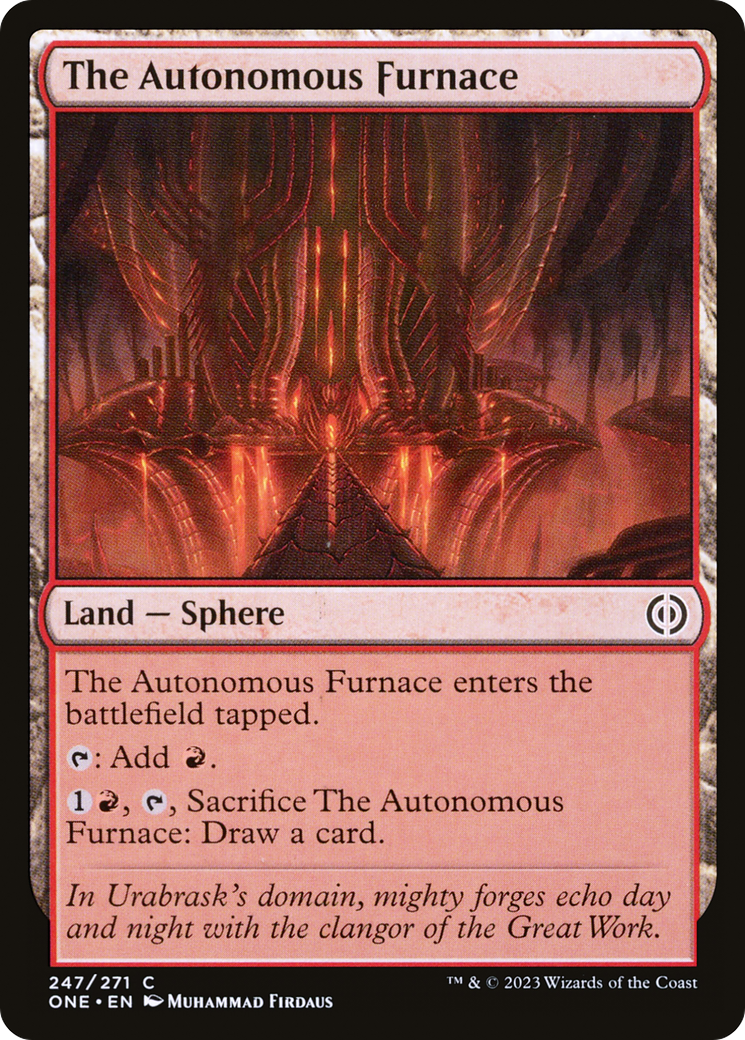 The Autonomous Furnace [Phyrexia: All Will Be One] | GrognardGamesBatavia