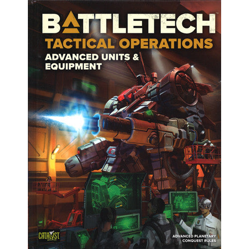 Battletech Tactical Operations: Avanced Units and Equipment | GrognardGamesBatavia