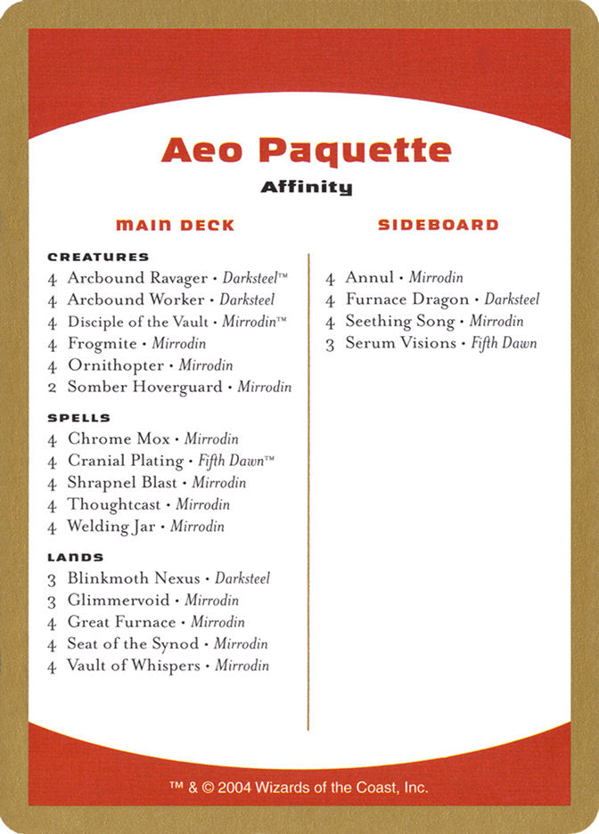Aeo Paquette Decklist [World Championship Decks 2004] | GrognardGamesBatavia