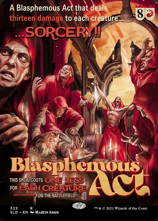 Blasphemous Act [Secret Lair Drop Series] | GrognardGamesBatavia