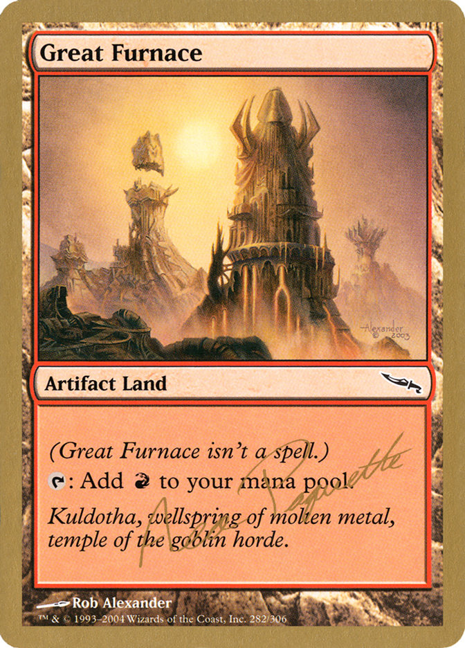 Great Furnace (Aeo Paquette) [World Championship Decks 2004] | GrognardGamesBatavia