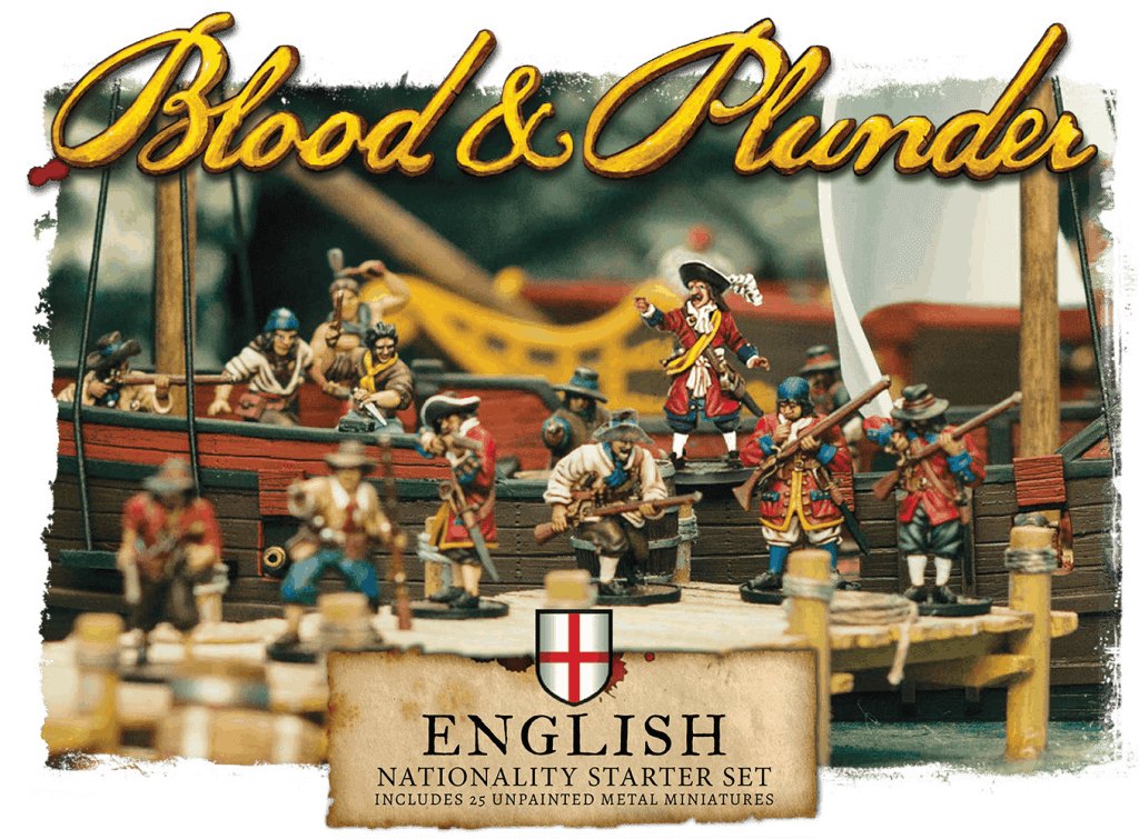 BLOOD & PLUNDER: English Nationality Starter Set | GrognardGamesBatavia