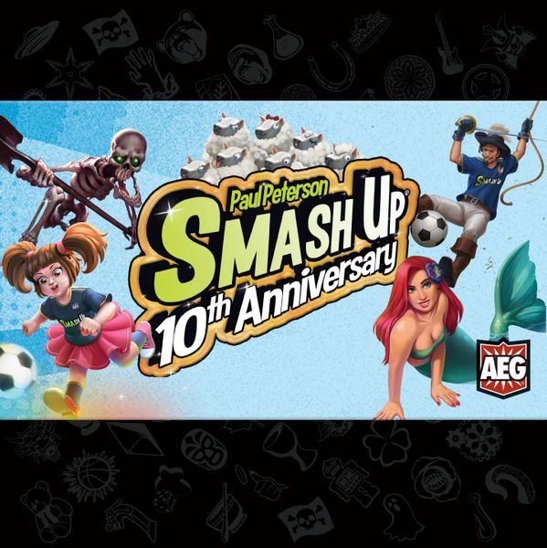 Smash Up 10th Anniversary | GrognardGamesBatavia