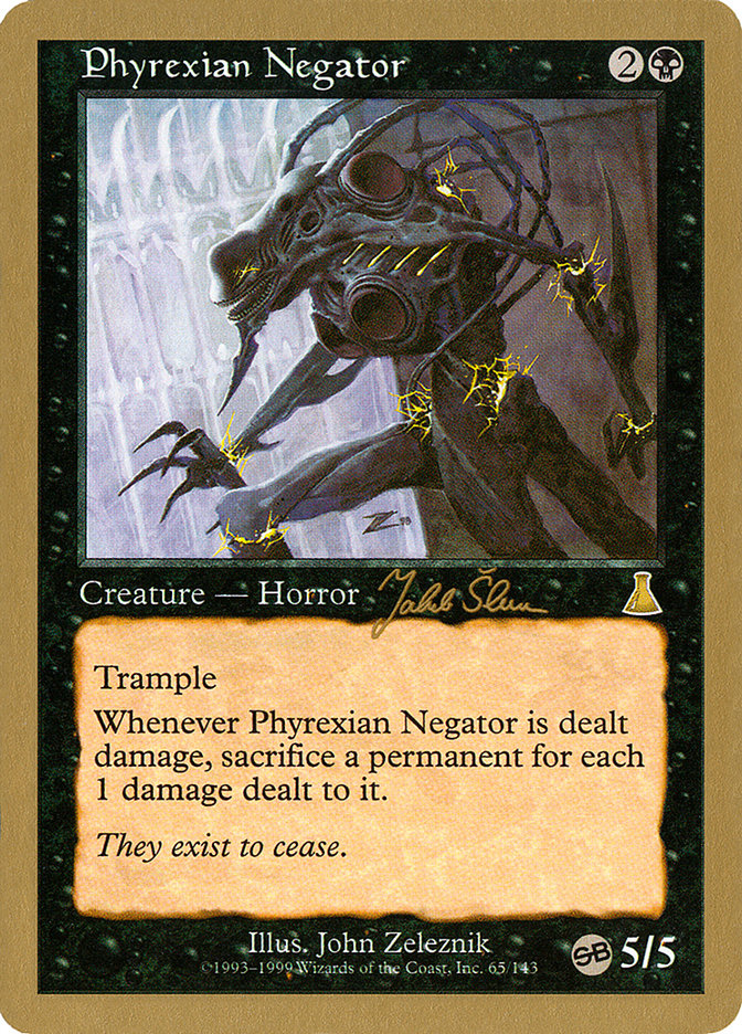 Phyrexian Negator (Jakub Slemr) (SB) [World Championship Decks 1999] | GrognardGamesBatavia