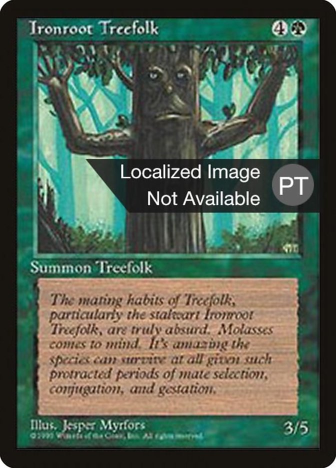 Ironroot Treefolk [Fourth Edition (Foreign Black Border)] | GrognardGamesBatavia