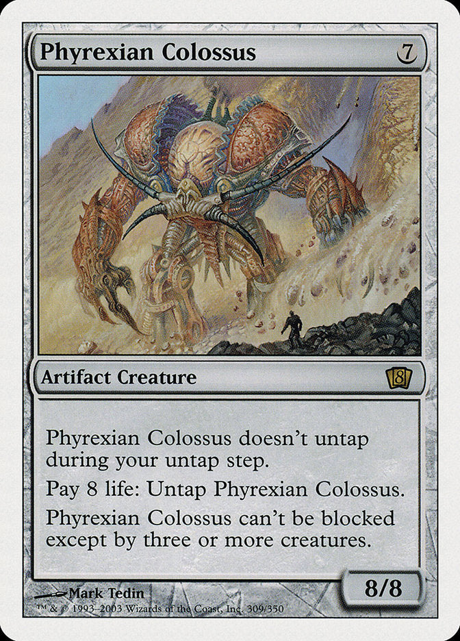 Phyrexian Colossus [Eighth Edition] | GrognardGamesBatavia