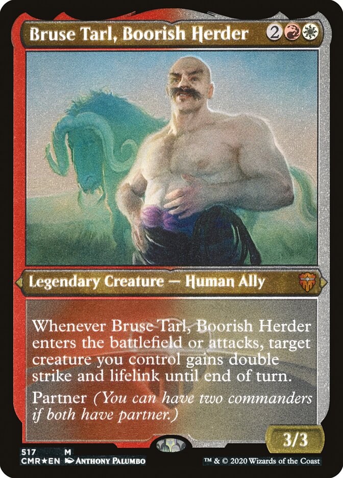 Bruse Tarl, Boorish Herder (Etched) [Commander Legends] | GrognardGamesBatavia