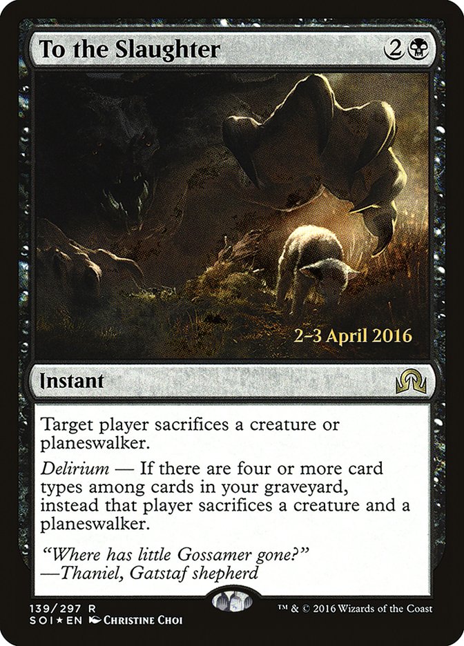 To the Slaughter [Shadows over Innistrad Prerelease Promos] | GrognardGamesBatavia