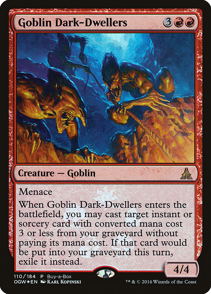 Goblin Dark-Dwellers (Buy-A-Box) [Oath of the Gatewatch Promos] | GrognardGamesBatavia