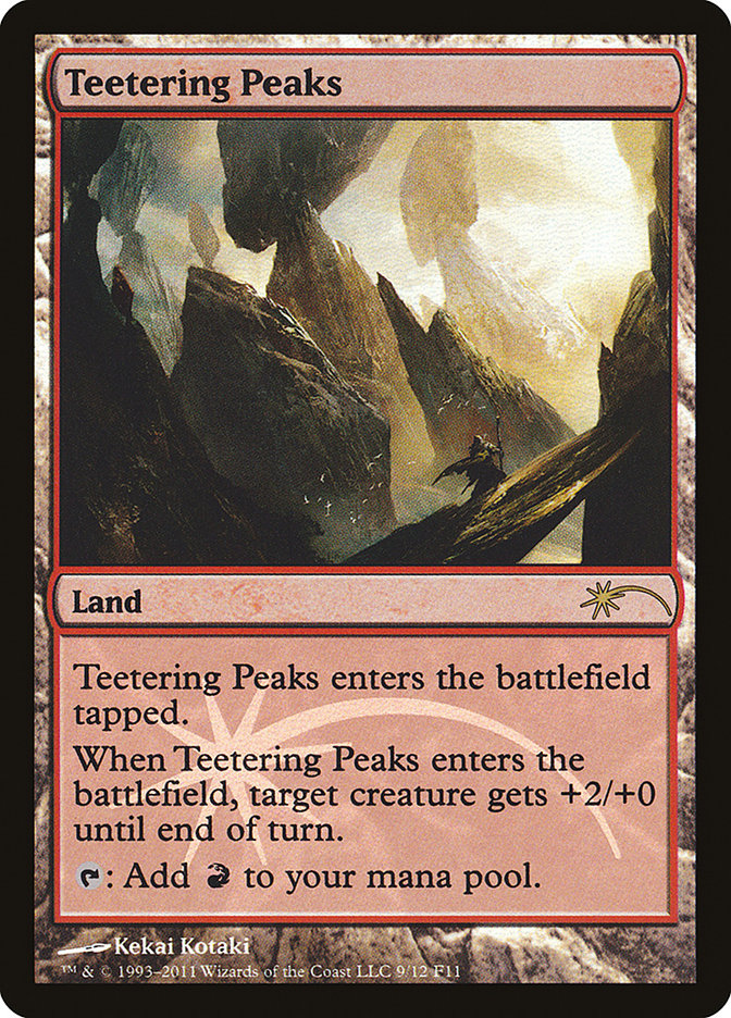 Teetering Peaks [Friday Night Magic 2011] | GrognardGamesBatavia