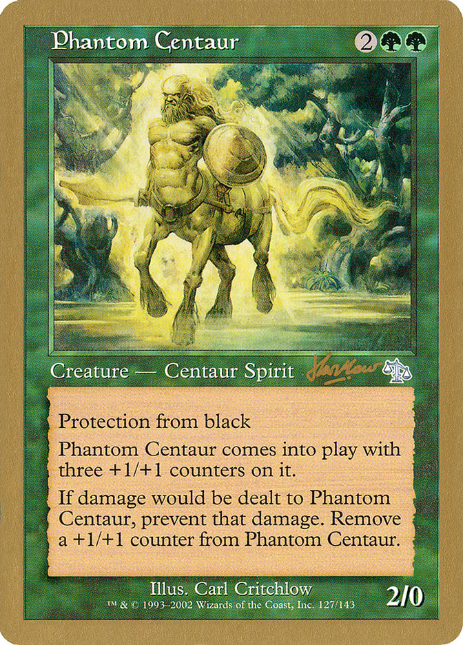 Phantom Centaur (Sim Han How) [World Championship Decks 2002] | GrognardGamesBatavia