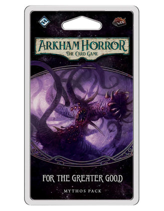 Arkham Horror The Card Game For the Greater Good Mythos Pack | GrognardGamesBatavia